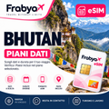 Frabya eSIM BHUTAN — piani dati e durate selezionabili