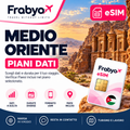 Frabya eSIM MEDIO ORIENTE — piani dati e durate selezionabili